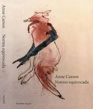 NORMA EQUIVOCADA (CATALÁN) | 9788419693853 | CARSON, ANNE | Llibreria Drac - Llibreria d'Olot | Comprar llibres en català i castellà online