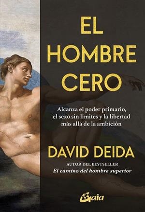 HOMBRE CERO, EL | 9788411082464 | DEIDA, DAVID | Llibreria Drac - Llibreria d'Olot | Comprar llibres en català i castellà online