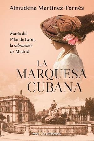 MARQUESA CUBANA, LA | 9788410943902 | MARTINEZ-FORNÉS, ALMUDENA | Llibreria Drac - Llibreria d'Olot | Comprar llibres en català i castellà online