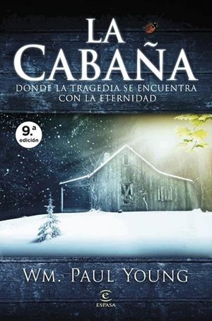 CABAÑA, LA | 9788467084832 | YOUNG, WM. PAUL | Llibreria Drac - Llibreria d'Olot | Comprar llibres en català i castellà online