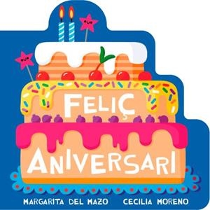 FELIÇ ANIVERSARI | 9791388030321 | DEL MAZO, MARGARITA | Llibreria Drac - Llibreria d'Olot | Comprar llibres en català i castellà online