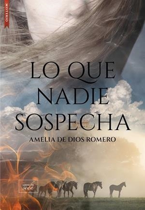 LO QUE NADIE SOSPECHA | 9788410481367 | DIOS ROMERO, AMELIA DE | Llibreria Drac - Llibreria d'Olot | Comprar llibres en català i castellà online