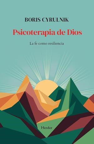 PSICOTERAPIA DE DIOS | 9788425455056 | CYRULNIK, BORIS | Llibreria Drac - Llibreria d'Olot | Comprar llibres en català i castellà online