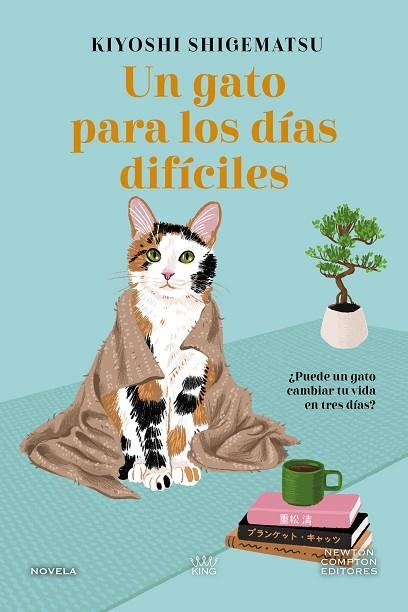 GATO PARA LOS DÍAS DIFÍCILES, UN | 9791388015434 | SHIGEMATSU, KIYOSHI | Llibreria Drac - Llibreria d'Olot | Comprar llibres en català i castellà online