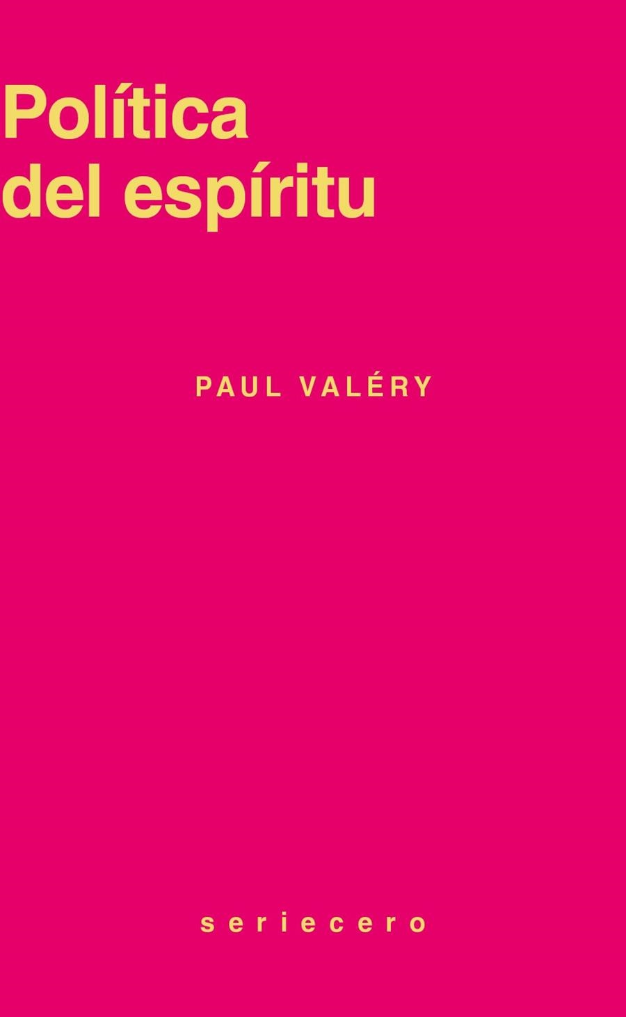 POLÍTICA DEL ESPÍRITU | 9791399281026 | VALÉRY, PAUL | Llibreria Drac - Llibreria d'Olot | Comprar llibres en català i castellà online