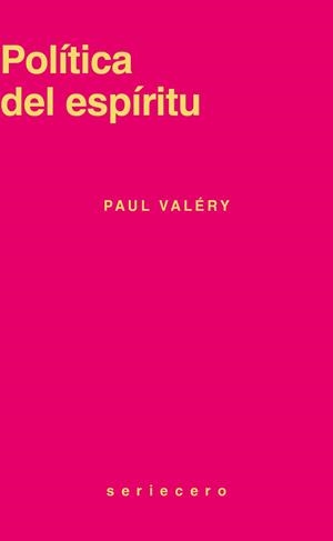 POLÍTICA DEL ESPÍRITU | 9791399281026 | VALÉRY, PAUL | Llibreria Drac - Llibreria d'Olot | Comprar llibres en català i castellà online