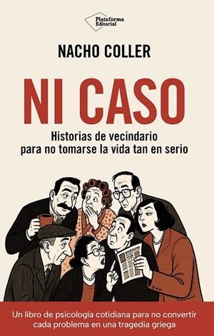 NI CASO | 9791388080906 | COLLER, NACHO | Llibreria Drac - Llibreria d'Olot | Comprar llibres en català i castellà online