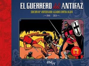 GUERRERO DEL ANTIFAZ: EDICIÓN 80º ANIVERSARIO VOL. 04, EL | 9791388441073 | GAGO, MANUEL | Llibreria Drac - Llibreria d'Olot | Comprar llibres en català i castellà online
