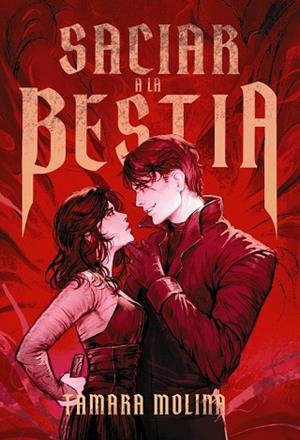SACIAR A LA BESTIA (LIBRO 1) | 9791388108365 | MOLINA, TAMARA | Llibreria Drac - Llibreria d'Olot | Comprar llibres en català i castellà online
