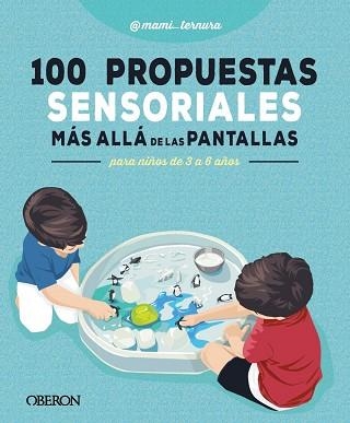 100 PROPUESTAS SENSORIALES MÁS ALLÁ DE LAS PANTALLAS | 9791387775490 | GONZÁLEZ MARTÍN, JUDIT | Llibreria Drac - Llibreria d'Olot | Comprar llibres en català i castellà online