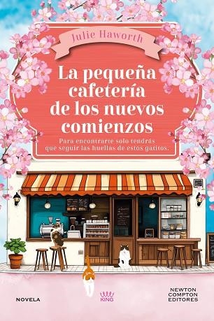 PEQUEÑA CAFETERÍA DE LOS NUEVOS COMIENZOS, LA | 9791388015458 | HAWORTH, JULIE | Llibreria Drac - Llibreria d'Olot | Comprar llibres en català i castellà online