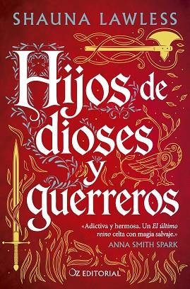 HIJOS DE DIOSES Y GUERREROS | 9788418431371 | LAWLESS, SHAUNA | Llibreria Drac - Llibreria d'Olot | Comprar llibres en català i castellà online