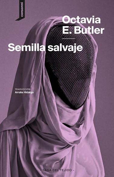 SEMILLA SALVAJE | 9788419490568 | BUTLER, OCTAVIA E. | Llibreria Drac - Llibreria d'Olot | Comprar llibres en català i castellà online