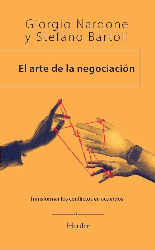 ARTE DE LA NEGOCIACIÓN, EL | 9788425453304 | NARDONE, GIORGIO/BARTOLI, STEFANO | Llibreria Drac - Llibreria d'Olot | Comprar llibres en català i castellà online