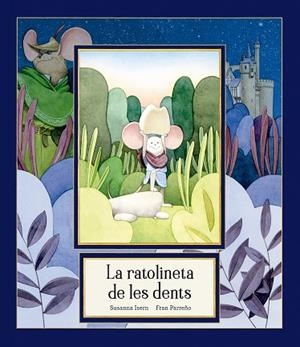 RATOLINETA DE LES DENTS, LA | 9791388132780 | ISERN, SUSANNA | Llibreria Drac - Llibreria d'Olot | Comprar llibres en català i castellà online