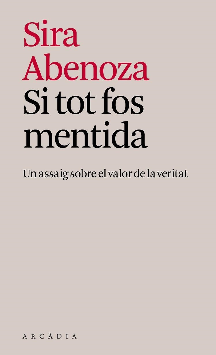 SI TOT FOS MENTIDA | 9791399136968 | ABENOZA GONZÁLEZ, SIRA | Llibreria Drac - Llibreria d'Olot | Comprar llibres en català i castellà online