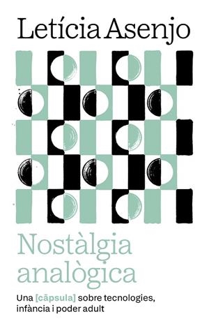 NOSTÀLGIA ANALÒGICA | 9788411731966 | ASENJO HUETE, LETICIA | Llibreria Drac - Llibreria d'Olot | Comprar llibres en català i castellà online
