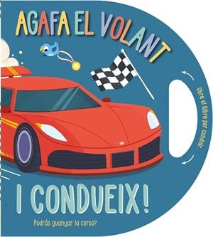 AGAFA EL VOLANT… I CONDUEIX! | 9791387728458 | CAMPLING, HANNAH/RIMMINGTON, NATASHA | Llibreria Drac - Llibreria d'Olot | Comprar llibres en català i castellà online