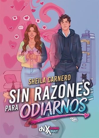 SIN RAZONES PARA ODIARNOS | 9788419467881 | CARNERO, SHEILA | Llibreria Drac - Llibreria d'Olot | Comprar llibres en català i castellà online