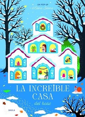 INCREÏBLE CASA DEL BOSC, LA | 9788447957118 | SELENA, ELENA | Llibreria Drac - Llibreria d'Olot | Comprar llibres en català i castellà online