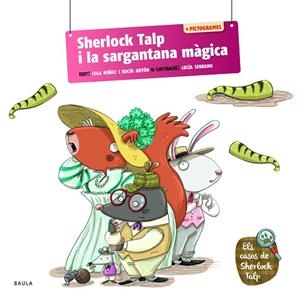 SHERLOCK TALP I LA SARGANTANA MÀGICA | 9788447957156 | ANTÓN, ROCÍO; NÚÑEZ, DOLORES | Llibreria Drac - Llibreria d'Olot | Comprar llibres en català i castellà online