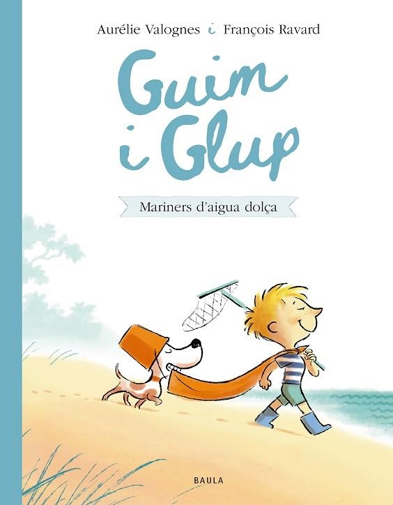 MARINERS D'AIGUA DOLÇA (GUIM I GLUP) | 9788447953233 | VALOGNES, AURÉLIE | Llibreria Drac - Librería de Olot | Comprar libros en catalán y castellano online