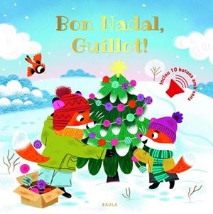 BON NADAL GUILLOT | 9788447956968 | DE MULLENHEIM, SOPHIE | Llibreria Drac - Llibreria d'Olot | Comprar llibres en català i castellà online
