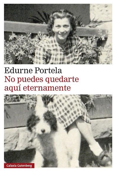 NO PUEDES QUEDARTE AQUÍ ETERNAMENTE | 9791388236013 | PORTELA, EDURNE | Llibreria Drac - Llibreria d'Olot | Comprar llibres en català i castellà online