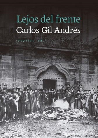 LEJOS DEL FRENTE | 9788410476677 | GIL ANDRES, CARLOS | Llibreria Drac - Llibreria d'Olot | Comprar llibres en català i castellà online