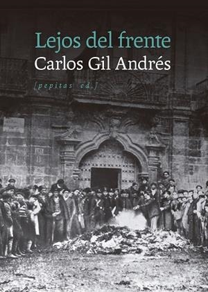 LEJOS DEL FRENTE | 9788410476677 | GIL ANDRES, CARLOS | Llibreria Drac - Llibreria d'Olot | Comprar llibres en català i castellà online