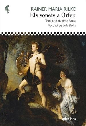 SONETS A ORFEU, ELS | 9788419908506 | RILKE, RAINER MARIA | Llibreria Drac - Llibreria d'Olot | Comprar llibres en català i castellà online