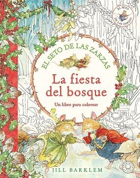 FIESTA DEL BOSQUE, LA. UN LIBRO PARA COLOREAR | 9791387748166 | BARKLEM, JILL | Llibreria Drac - Llibreria d'Olot | Comprar llibres en català i castellà online