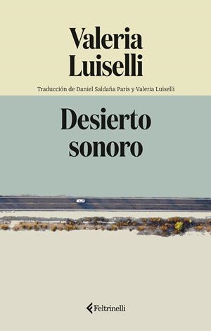 DESIERTO SONORO | 9791388111099 | LUISELLI, VALERIA | Llibreria Drac - Llibreria d'Olot | Comprar llibres en català i castellà online