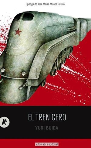 TREN CERO, EL | 9788415509172 | BUIDA, YURI | Llibreria Drac - Llibreria d'Olot | Comprar llibres en català i castellà online
