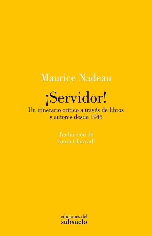 SERVIDOR! | 9788412974799 | NADEAU, MAURICE | Llibreria Drac - Llibreria d'Olot | Comprar llibres en català i castellà online