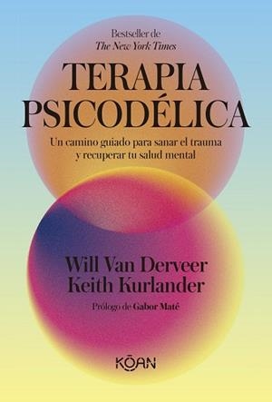 TERAPIA PSICODÉLICA | 9788410358522 | VAN DERVEER, WILL | Llibreria Drac - Llibreria d'Olot | Comprar llibres en català i castellà online