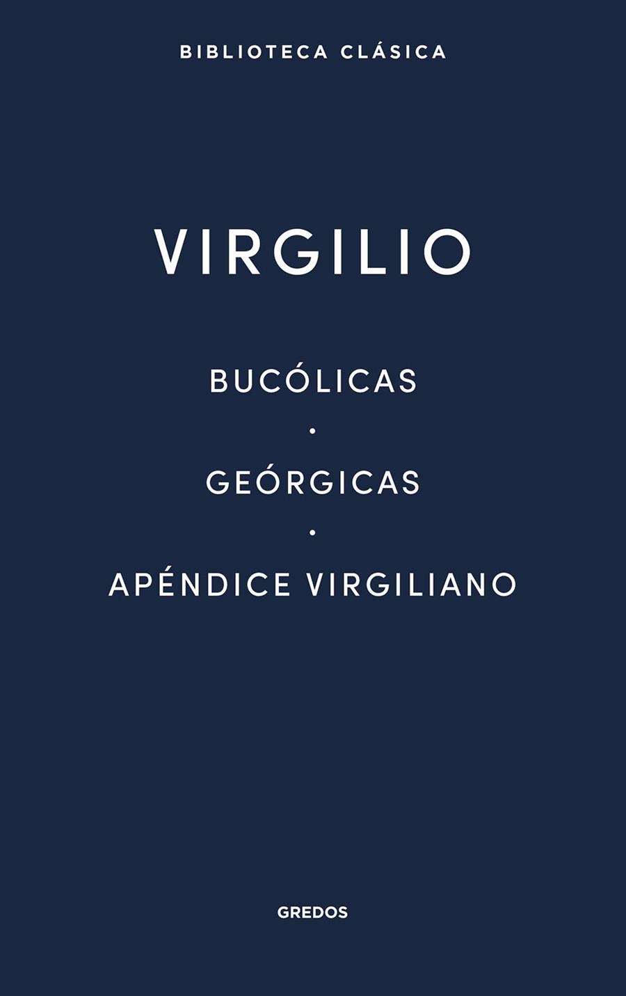 BUCÓLICAS - GEÓRGICAS - APÉNDICE VIRGILIANO | 9791387896331 | VIRGILIO | Llibreria Drac - Llibreria d'Olot | Comprar llibres en català i castellà online