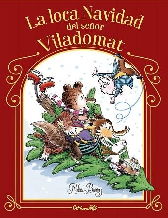 LOCA NAVIDAD DEL SEÑOR VILADOMAT, LA | 9788484706984 | BARRY, ROBERT | Llibreria Drac - Llibreria d'Olot | Comprar llibres en català i castellà online