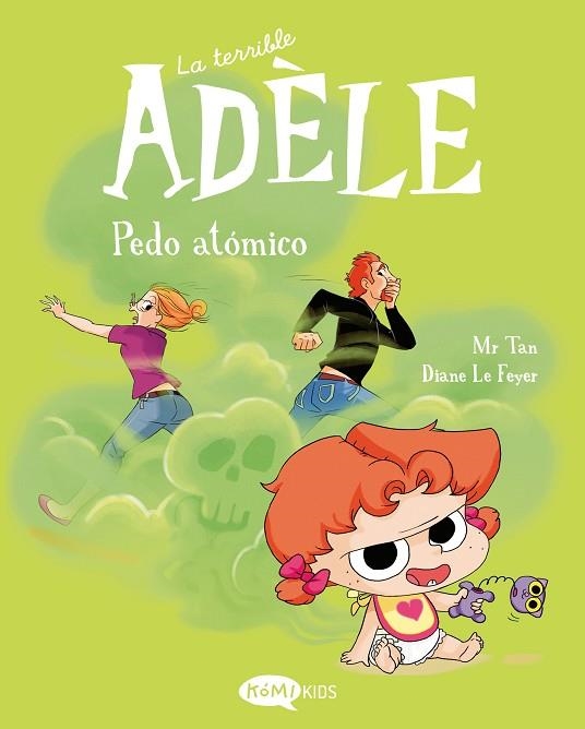 PEDO ATÓMICO (TERRIBLE ADÈLE VOL. 14) | 9791387744434 | MR TAN | Llibreria Drac - Llibreria d'Olot | Comprar llibres en català i castellà online
