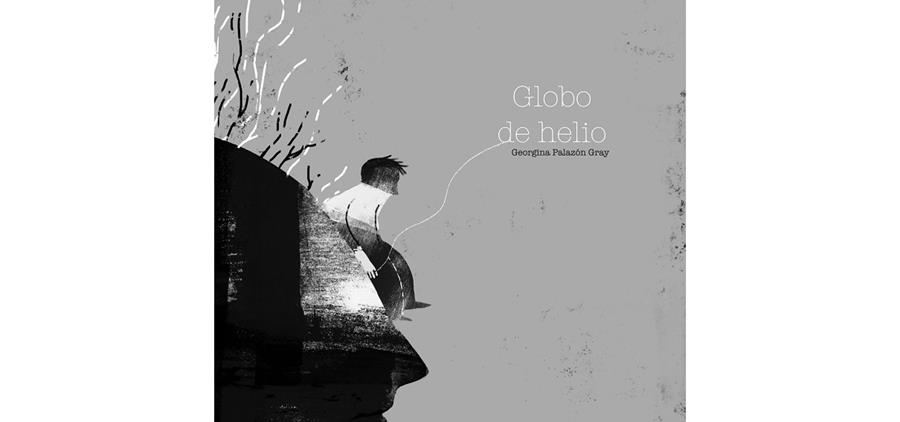 GLOBO DE HELIO | 9791387969585 | PALAZÓN GRAY, GEORGINA | Llibreria Drac - Llibreria d'Olot | Comprar llibres en català i castellà online