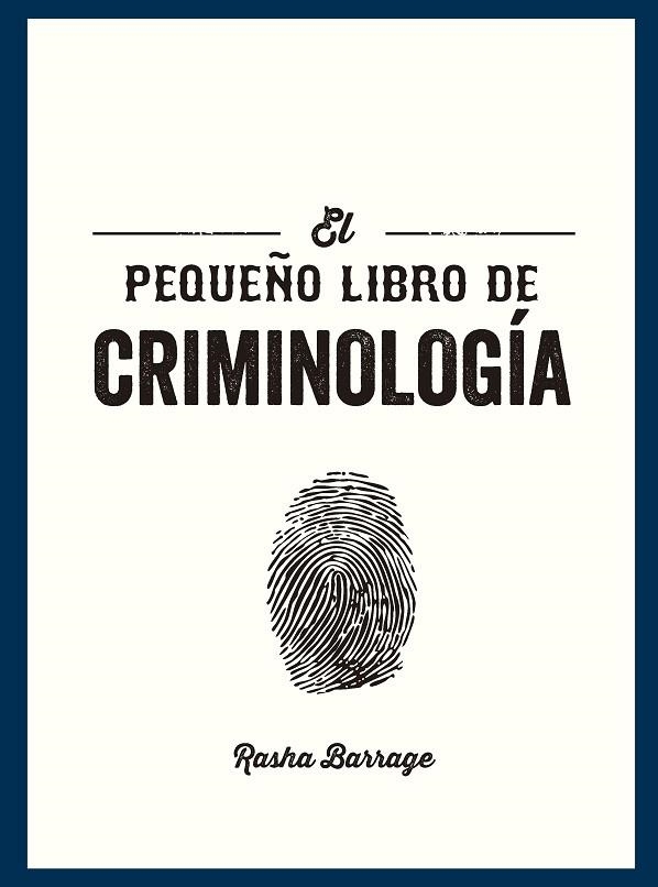 PEQUEÑO LIBRO DE CRIMINOLOGÍA, EL | 9791388177057 | BARRAGE, RASHA | Llibreria Drac - Librería de Olot | Comprar libros en catalán y castellano online