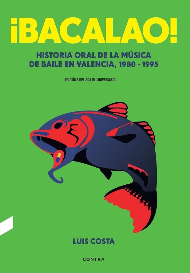BACALAO! - 10º ANIVERSARIO | 9788410045521 | COSTA, LUIS | Llibreria Drac - Llibreria d'Olot | Comprar llibres en català i castellà online
