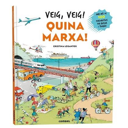 VEIG, VEIG! QUINA MARXA! | 9788411584111 | LOSANTOS, CRISTINA | Llibreria Drac - Llibreria d'Olot | Comprar llibres en català i castellà online