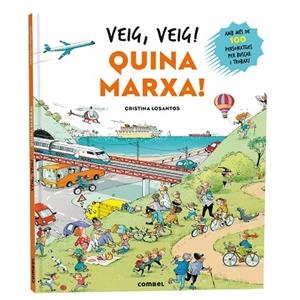 VEIG, VEIG! QUINA MARXA! | 9788411584111 | LOSANTOS, CRISTINA | Llibreria Drac - Llibreria d'Olot | Comprar llibres en català i castellà online