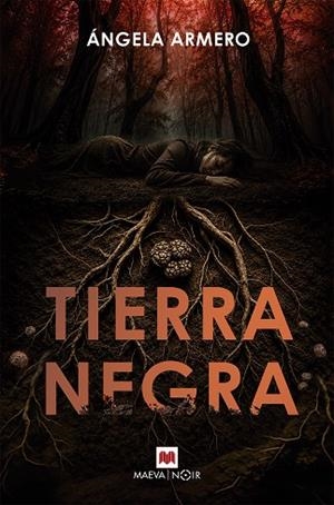 TIERRA NEGRA | 9791388136399 | ARMERO, ÁNGELA | Llibreria Drac - Llibreria d'Olot | Comprar llibres en català i castellà online
