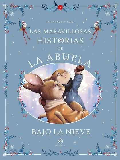 MARAVILLOSAS HISTORIAS DE LA ABUELA BAJO LA NIEVE, LAS | 9791388042294 | AMIOT, KARINE-MARIE | Llibreria Drac - Llibreria d'Olot | Comprar llibres en català i castellà online