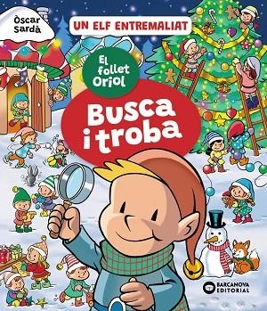 FOLLET ORIOL, EL. BUSCA I TROBA | 9788448969325 | SARDÀ, ÒSCAR | Llibreria Drac - Llibreria d'Olot | Comprar llibres en català i castellà online