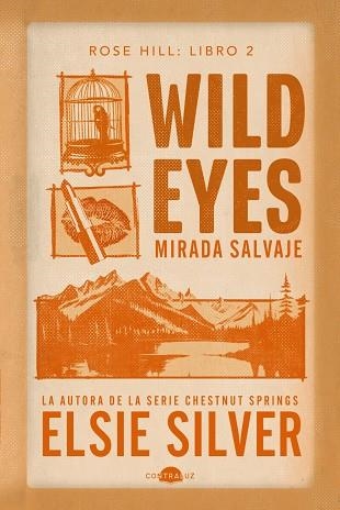 WILD EYES: MIRADA SALVAJE (ROSE HILL LIBRO 2) | 9791387810962 | SILVER, ELSIE | Llibreria Drac - Llibreria d'Olot | Comprar llibres en català i castellà online