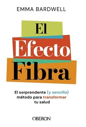 EFECTO FIBRA, EL | 9791387775681 | BARDWELL, EMMA | Llibreria Drac - Llibreria d'Olot | Comprar llibres en català i castellà online
