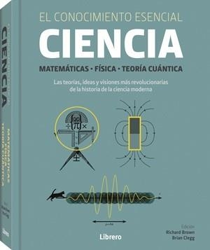 CIENCIA: EL CONOCIMIENTO ESENCIAL | 9789464993134 | BROWN, RICHARD | Llibreria Drac - Llibreria d'Olot | Comprar llibres en català i castellà online